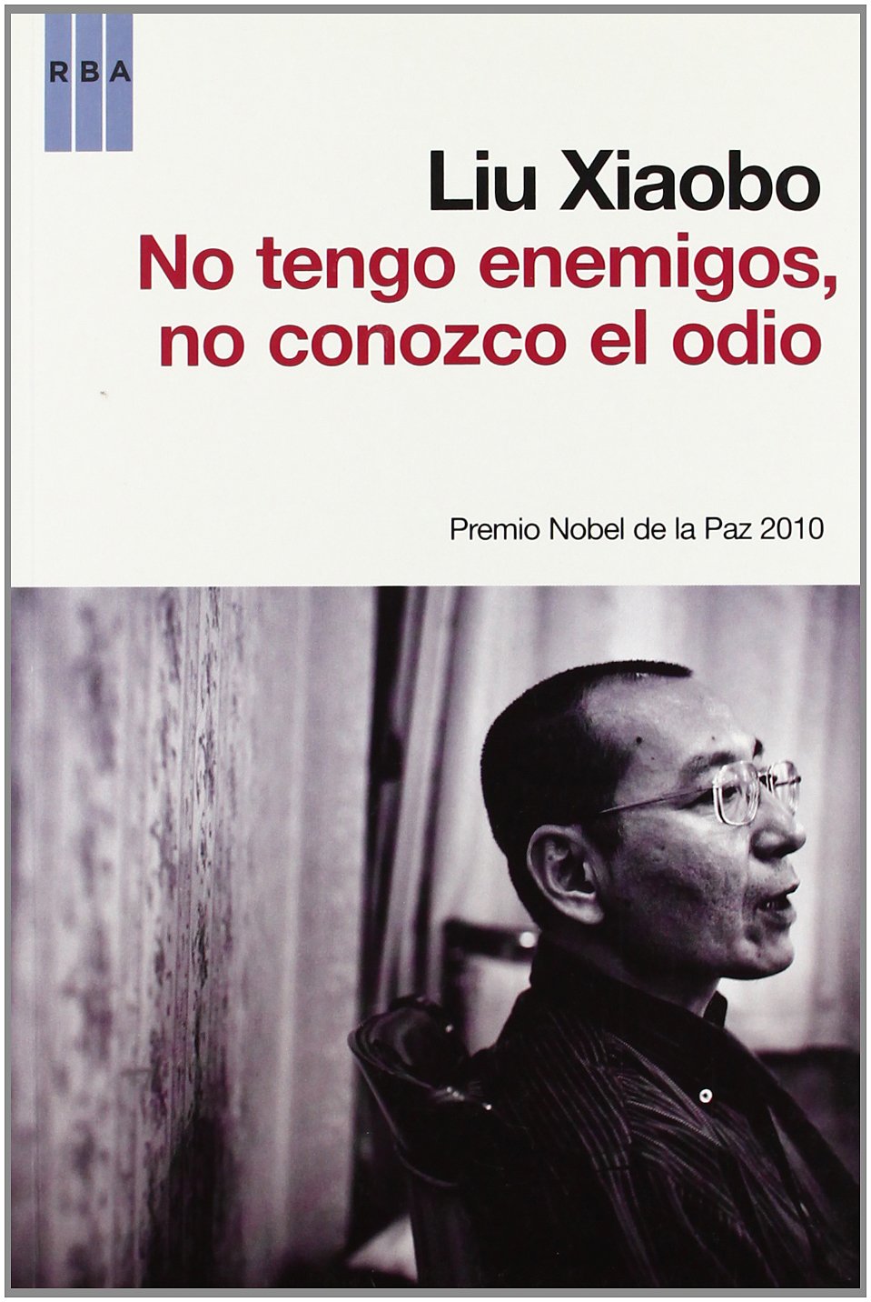No tengo enemigos, no conozco el odio (OTROS NO FICCIÓN)