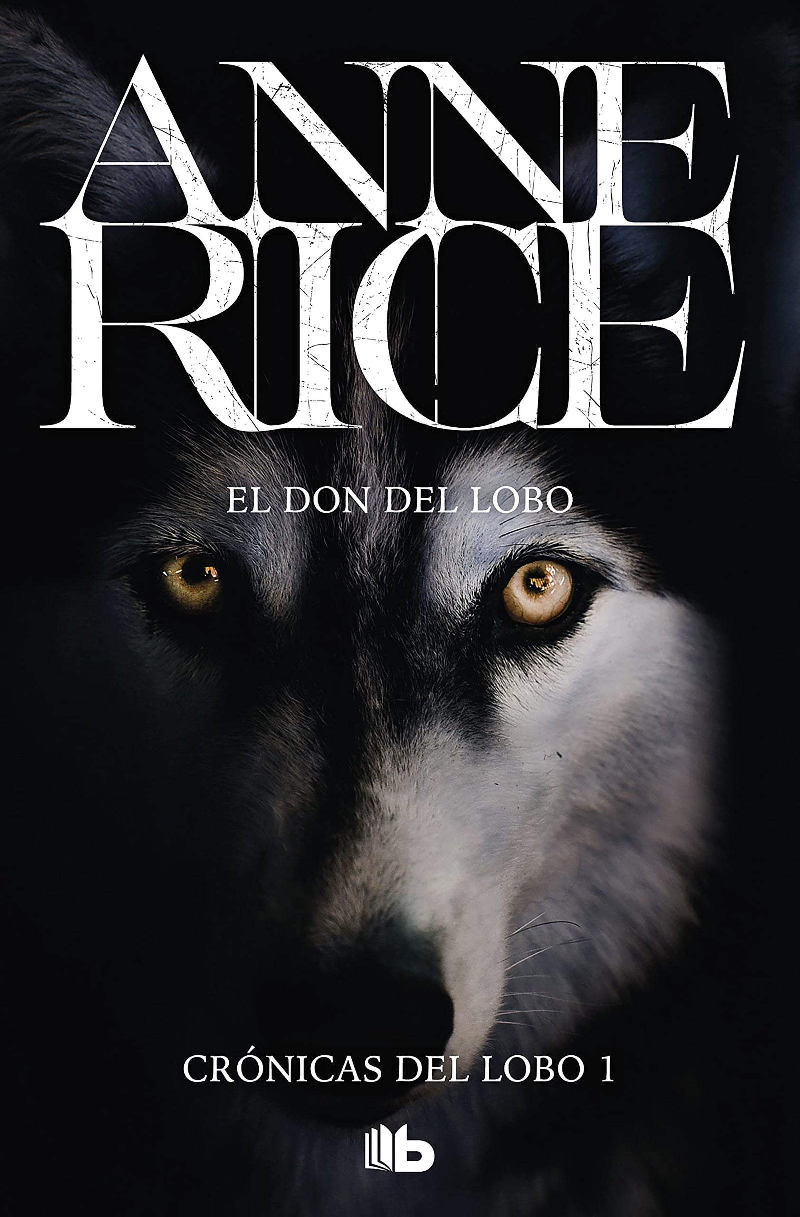 El don del lobo (Crónicas del Lobo 1) (Ficción)