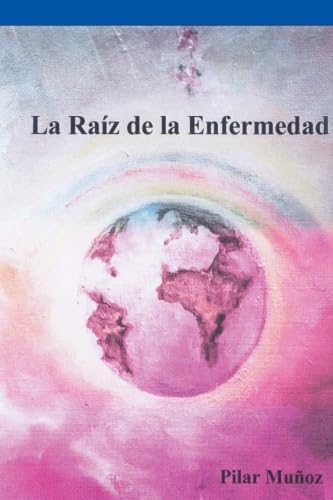 La raíz de la enfermedad
