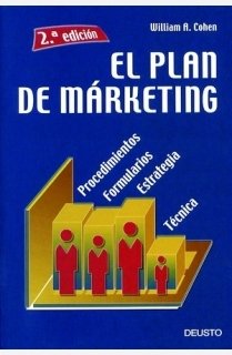 El Plan de Marketing: Procedimientos, formularios, estrategia,técnica: 1 (Deusto)