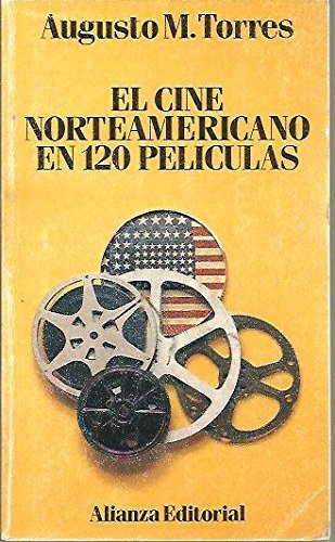 El cine norteamericano en 120 peliculas (Libro De Bolsillo, El)