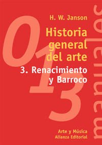 Historia general del arte. 3. Renacimiento y Barroco (El Libro Universitario - Manuales)