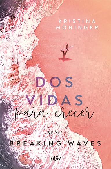 Dos vidas para crecer: 2 (Inlov Romantic)