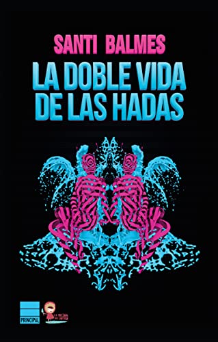 La doble vida de las hadas (PRINCIPAL DE LOS LIBROS)