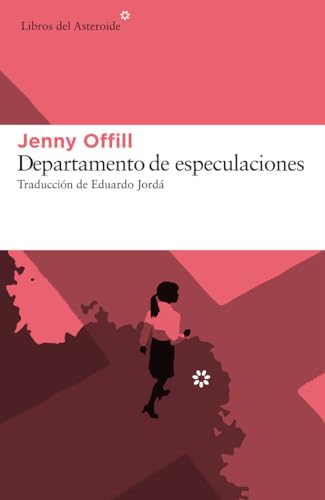 Departamento De Especulaciones: Dept. of Speculation: 161 (Libros del Asteroide)