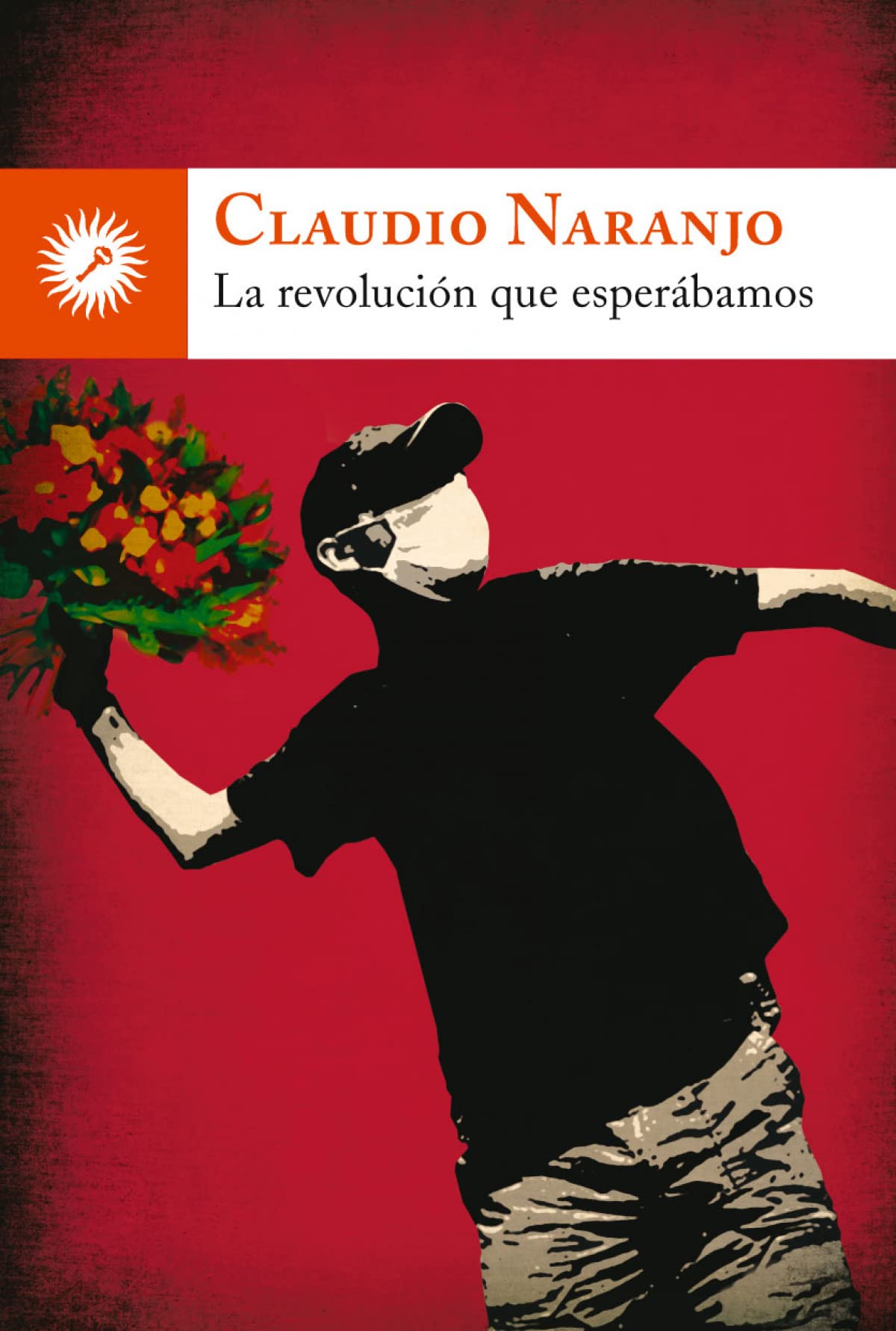 La Revolución que esperabámos (SIN COLECCION)