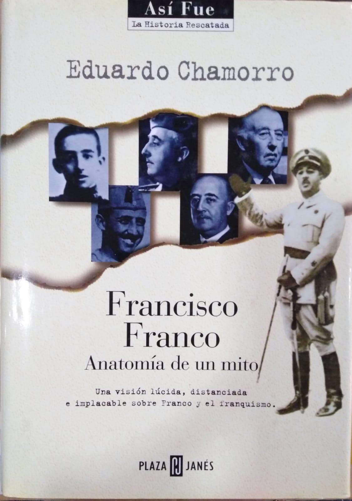 Francisco Franco: Anatomia De UN Mito