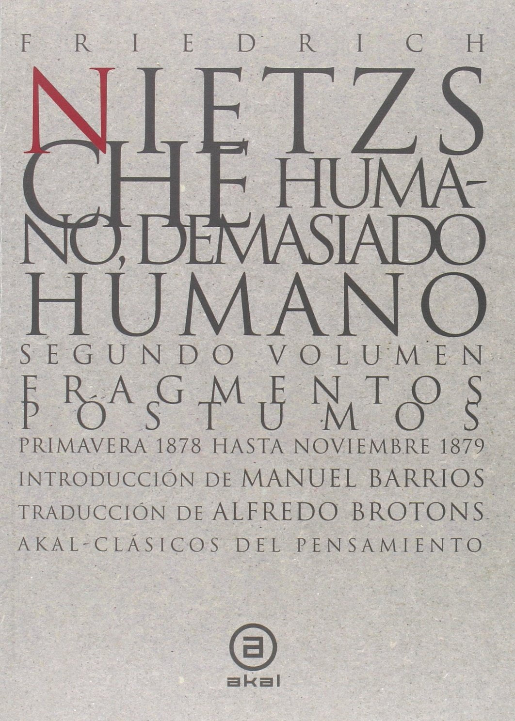 HUMANO DEMASIADO HUMANO 2VOLS