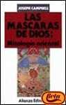 Las mascaras de dios: mitologia oriental