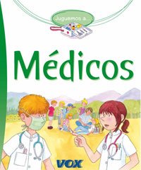 MEDICOS-JUGUEMOS A (SIN COLECCION)