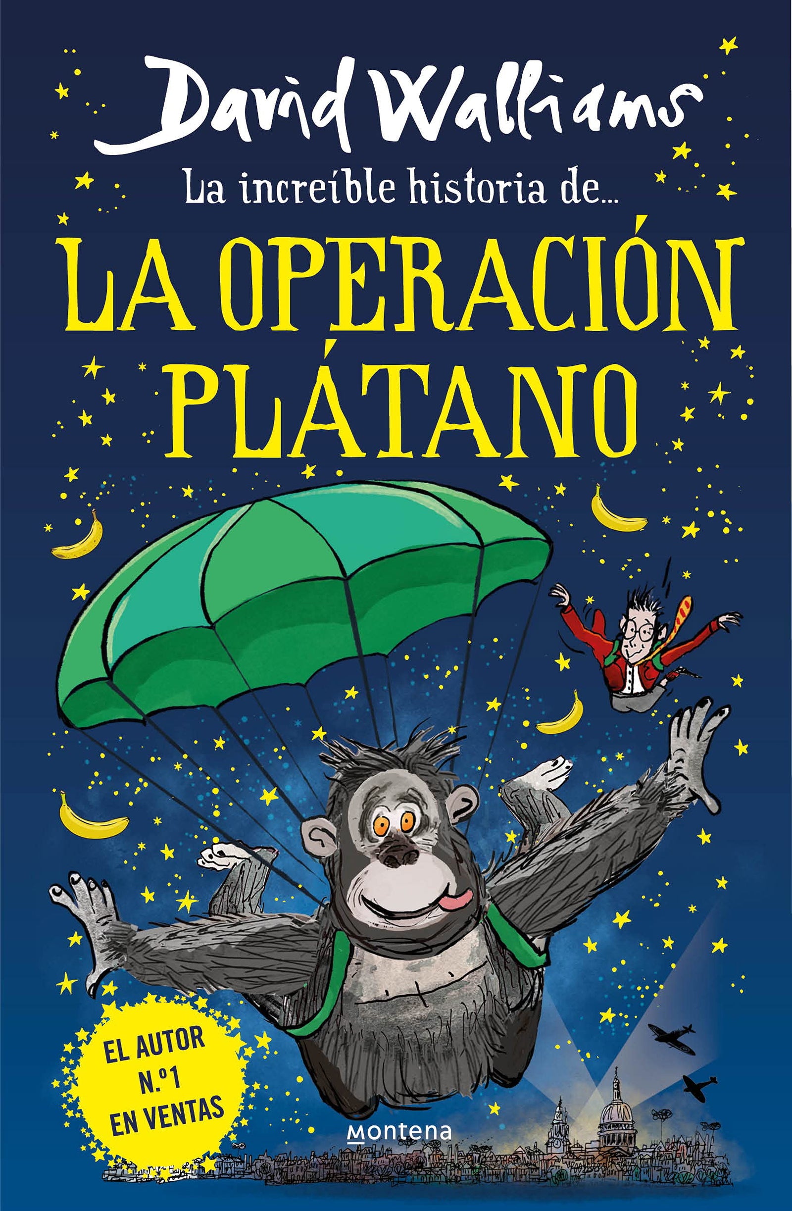 La increíble historia de... - La Operación Plátano (Colección David Walliams)