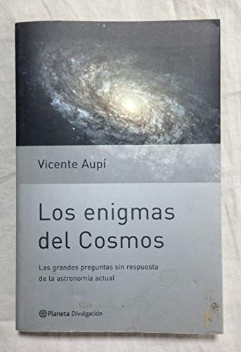 Los Enigmas Del Cosmos