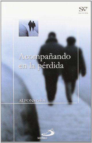 Acompañando en la pérdida: 12 (Salud y vida)