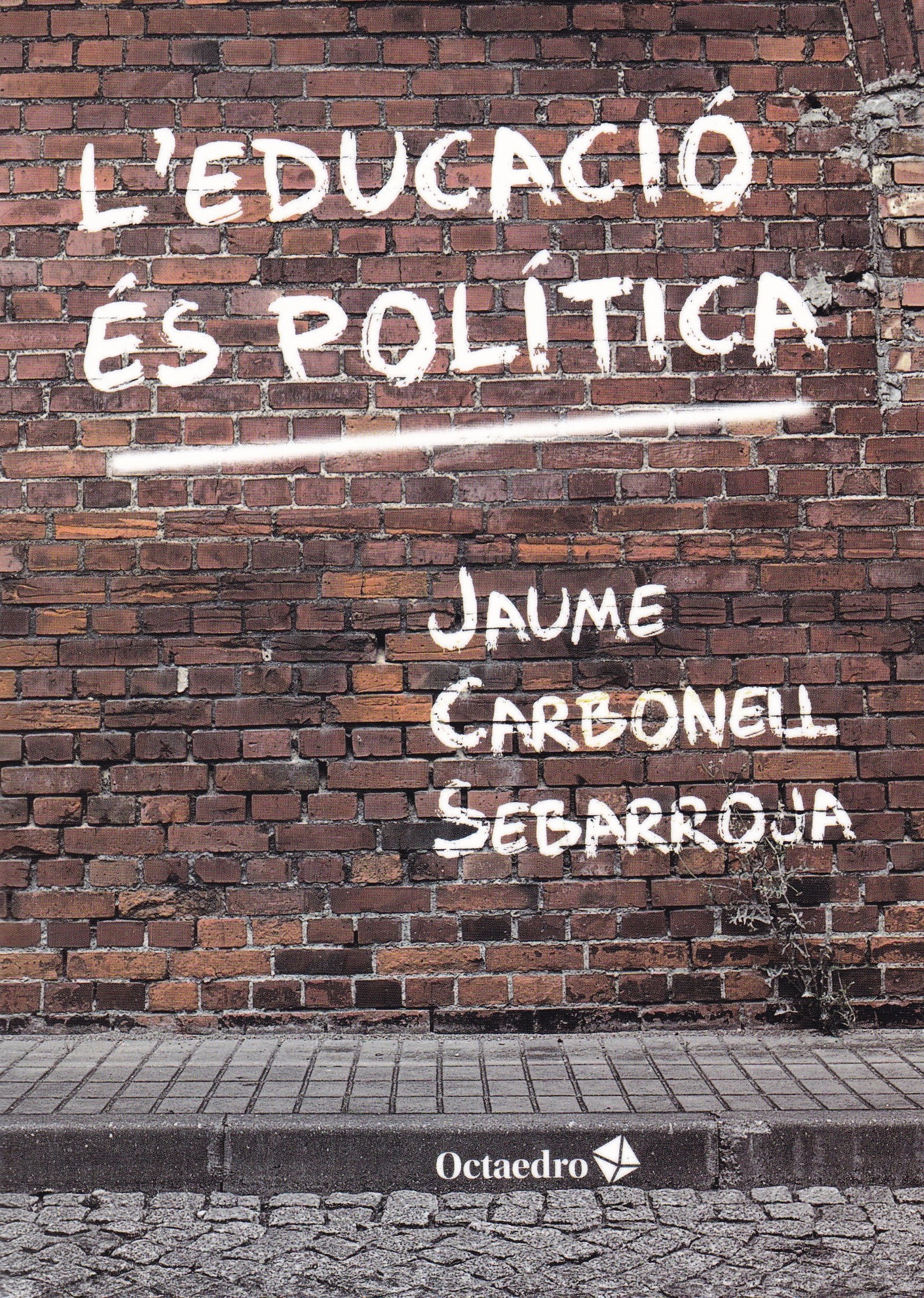 L’educació és política (Horitzons-Educació)