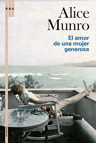 El amor de una mujer generosa: 305 (Otros Ficción)