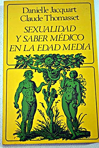 Sexualidad y saber medico en la edad media