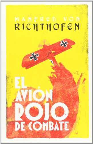 El Avión Rojo De Combate (SIN COLECCION)