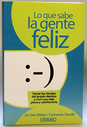 LO QUE SABE LA GENTE FELIZ