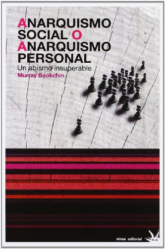 ANARQUISMO SOCIAL O ANARQUISMO PERSONAL (SIN COLECCION)