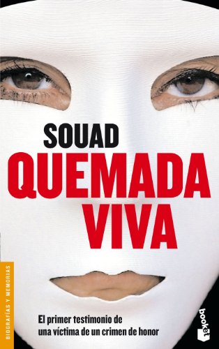 Quemada viva (Divulgación)