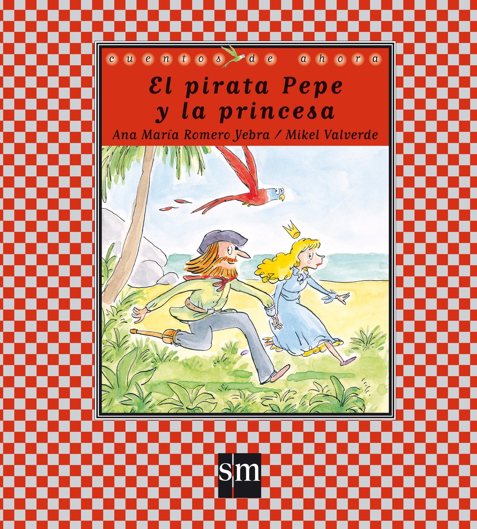 El pirata Pepe y la princesa: 59 (Cuentos de ahora)