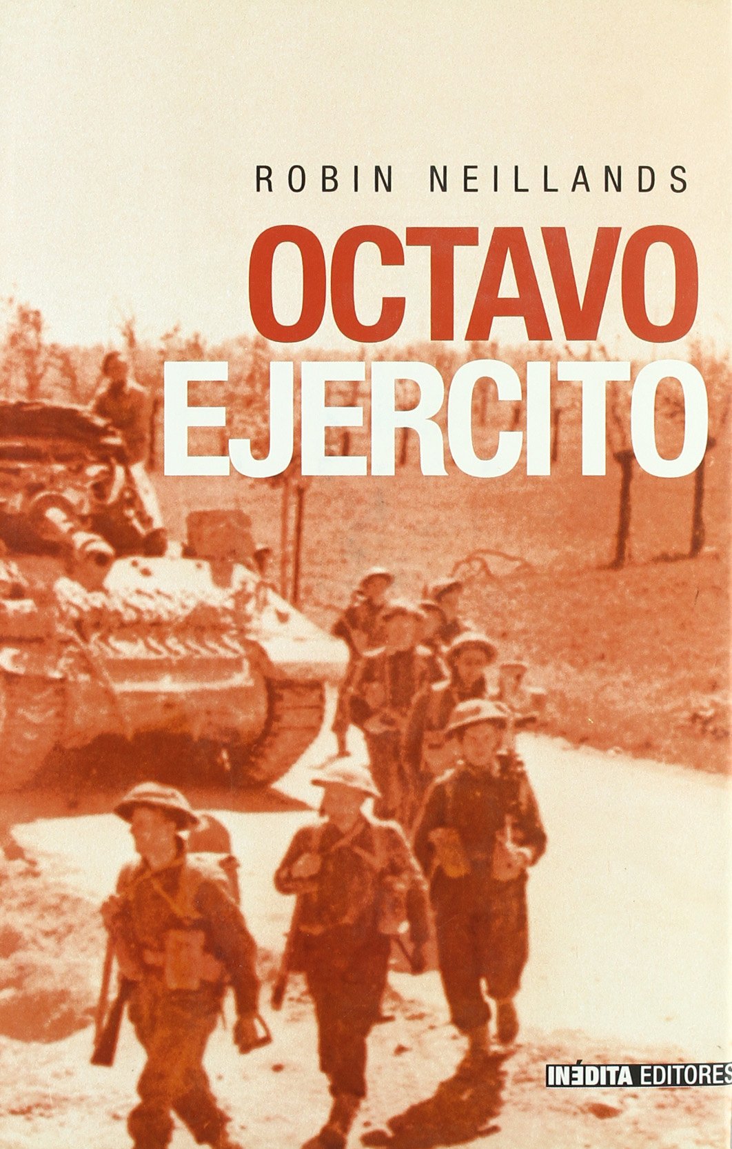 OCTAVO EJERCITO (HISTORIA INEDITA)