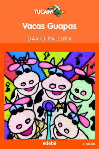 VACAS GUAPAS: 4 (TUCÁN +8)