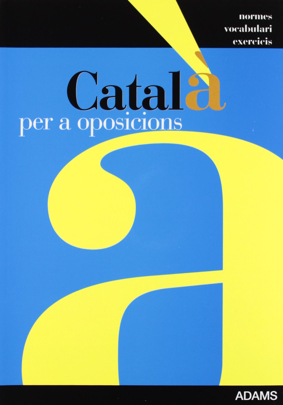 CATALA PER A OPOSICIONS (OPOSICIONES)