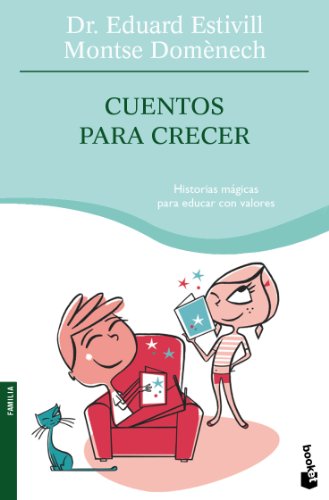 Cuentos para crecer (Prácticos siglo XXI)