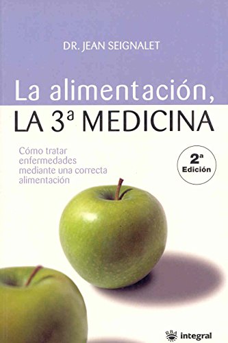 La alimentacion, la tercera medicina