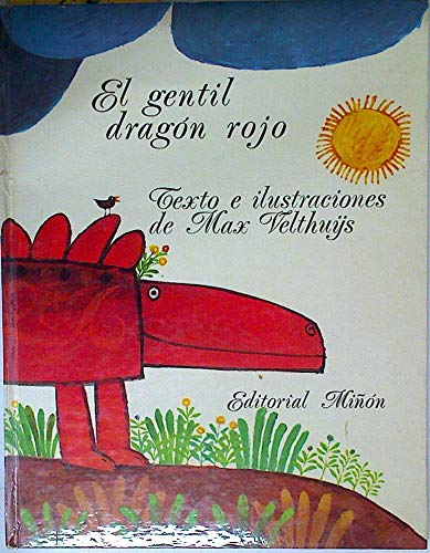El Gentil Dragon Rojo/the Gentle Red Dragon