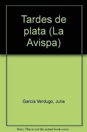 Tardes de plata