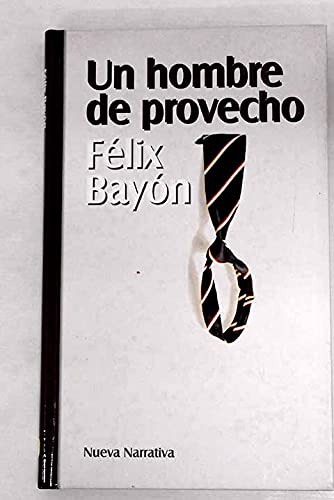 Un Hombre De Provecho