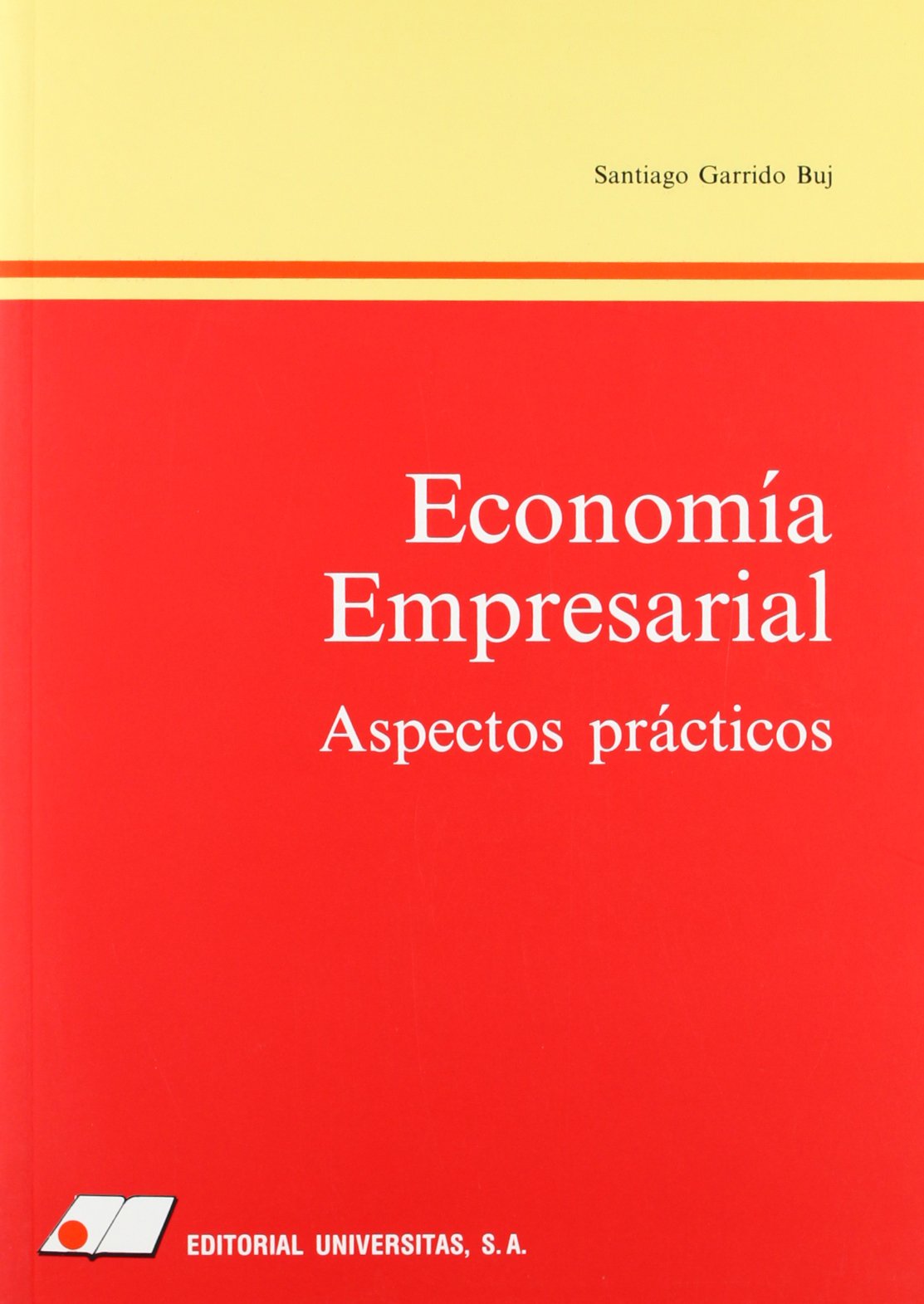 Economía empresarial : aspectos prácticos