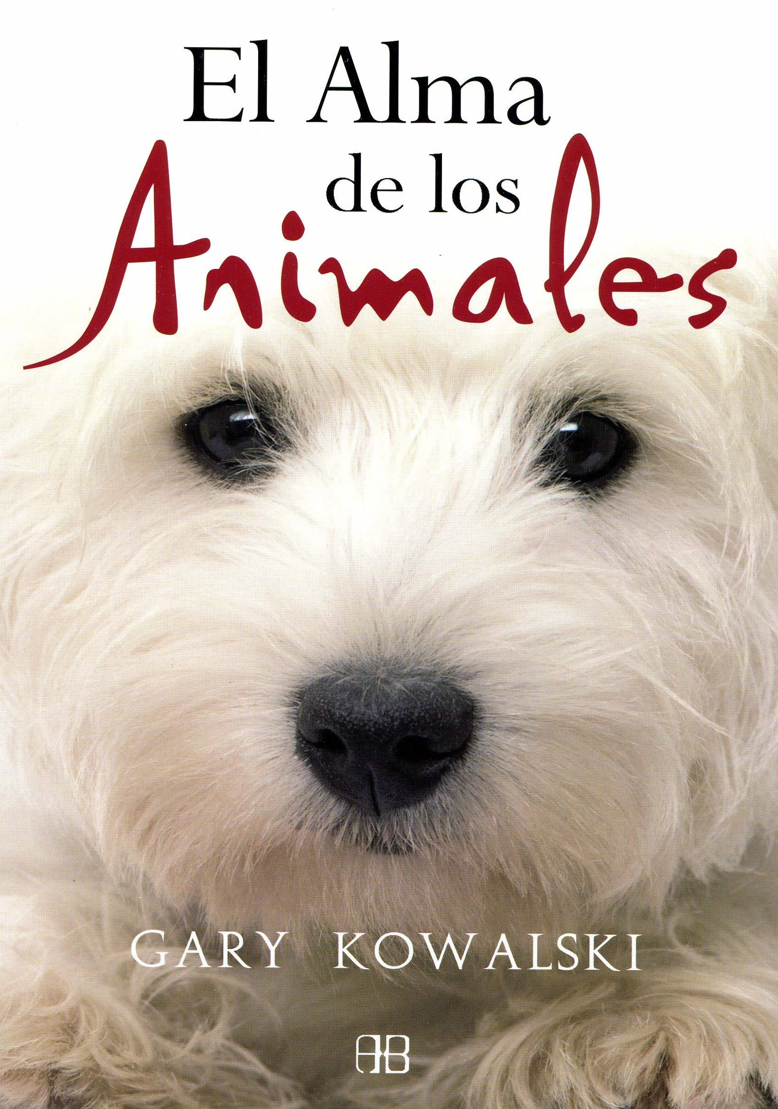 Alma de los Animales, El (RELIGIONES Y CREENCIAS PROFECIAS)