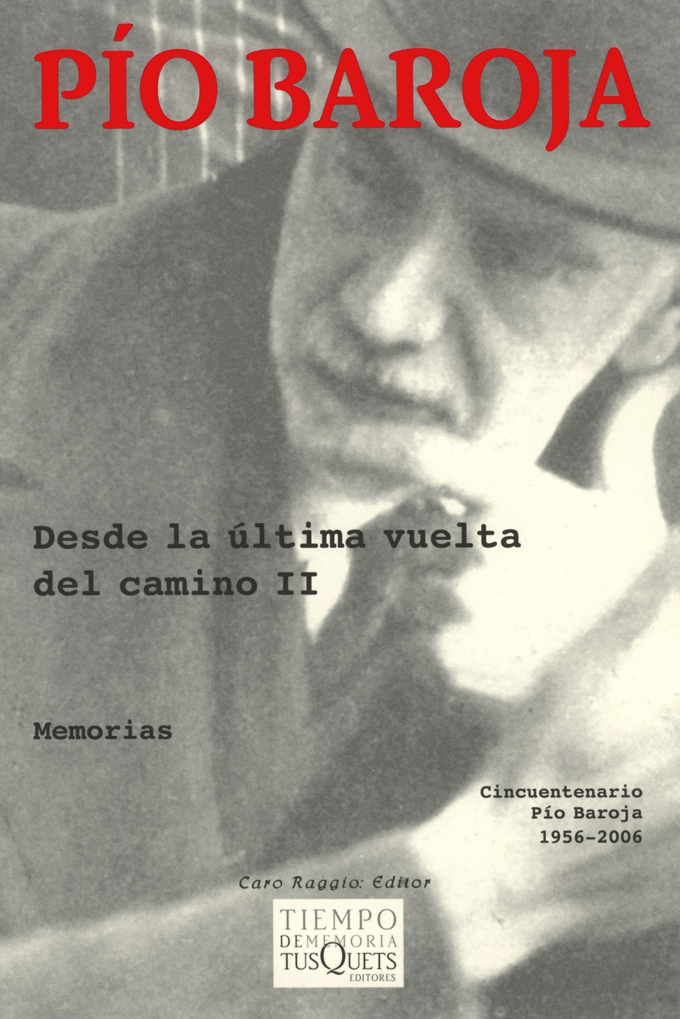 Desde la última vuelta del camino II: 2 (Tiempo de Memoria)