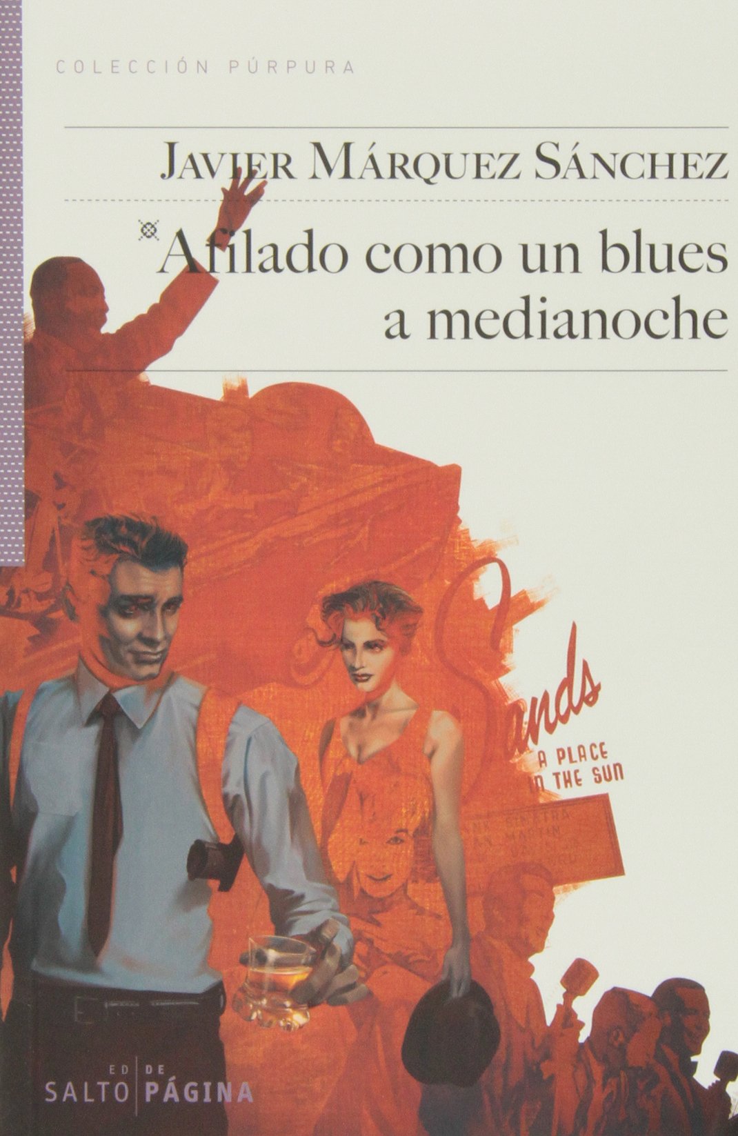AFILADO COMO UN BLUES A MEDIANOCHE: 52 (COLECCIÓN PURPURA)