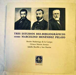 Tres estudios bio bibliograficos sobre marcelino Menéndez