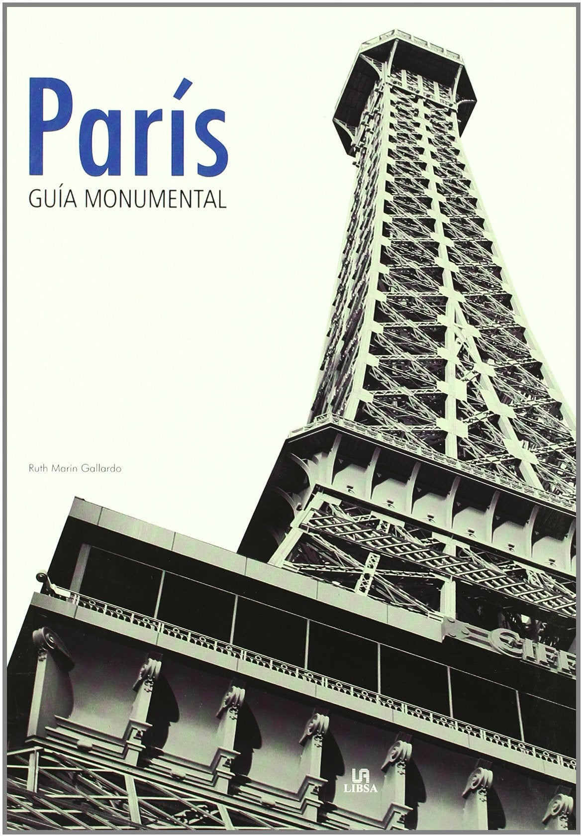 París: 1 (Guías Monumentales)