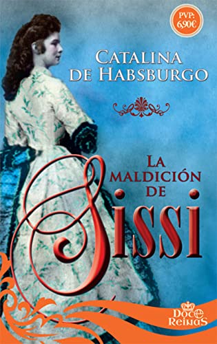 La maldición de Sissi (12 Reinas)
