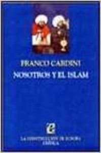 Nosotros y el islam (historia de un malentendido)