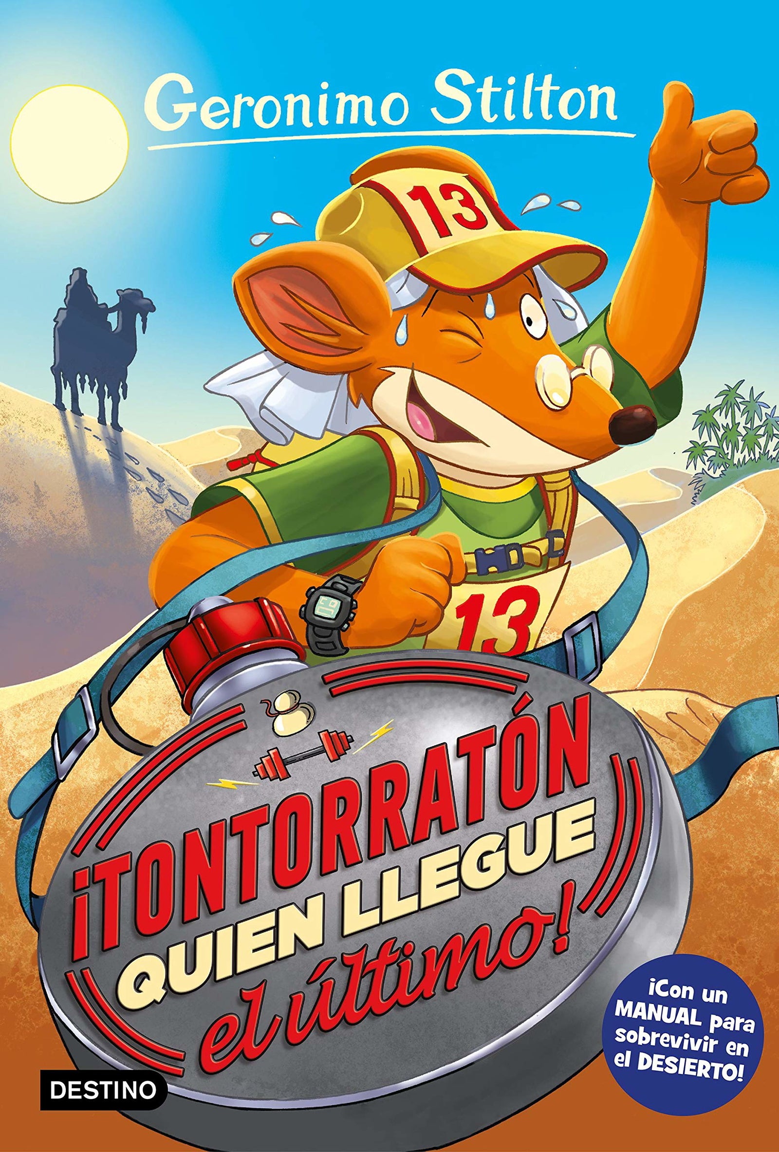 ¡Tontorratón quien llegue el último!: Geronimo Stilton 23