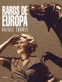 Raros de Europa (Memoria)