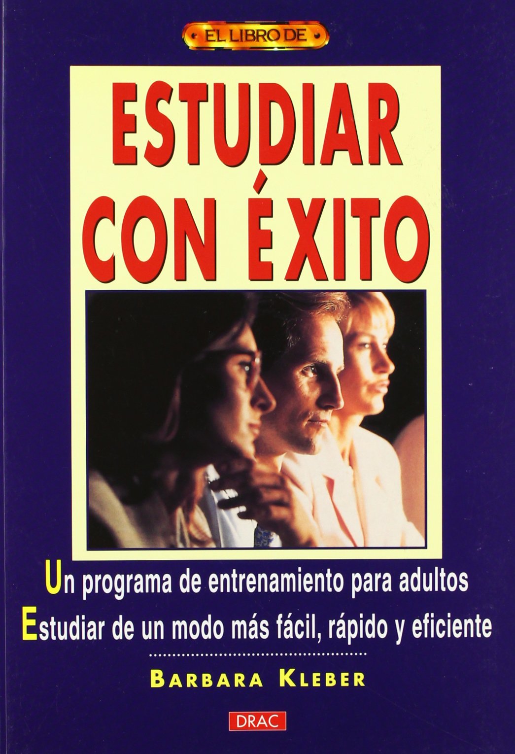 Estudiar Con Exito (EL LIBRO DE)