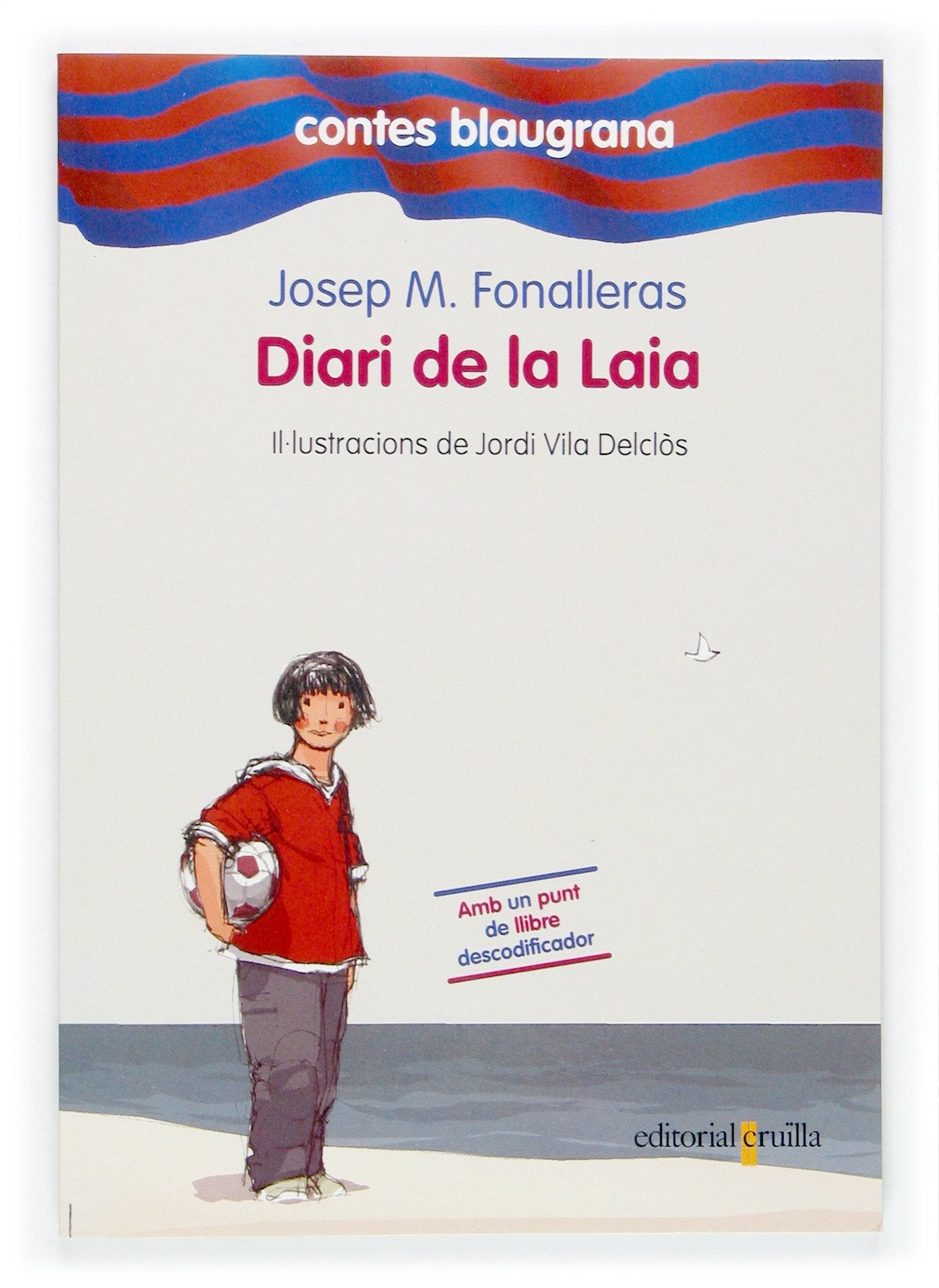 Diari de la Laia: 3 (Contes blaugrana)