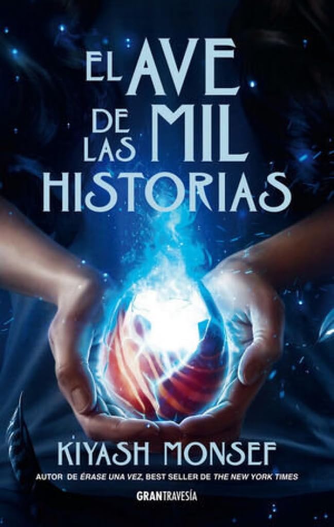 El ave de las mil historias (ERASE UNA VEZ)