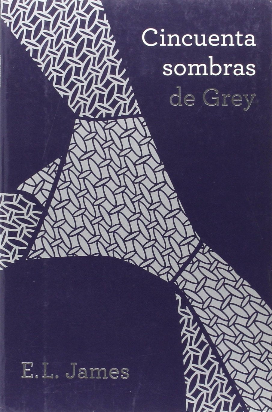 Cincuenta sombras de Grey  (Trilogía Cincuenta sombras 1)