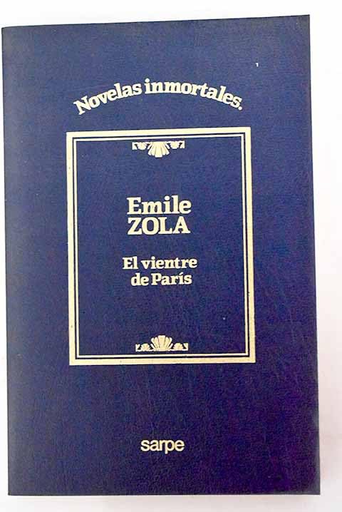 El vientre de París. (T.1)