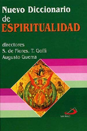Nuevo diccionario de espiritualidad (Diccionarios san pablo)