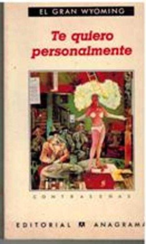 TE QUIERO PERSONALMENTE